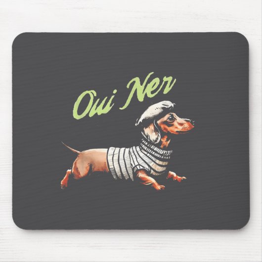 Oui Ner Funny Dachshund Wiener Dog French Humor  Muismat (Voorkant)