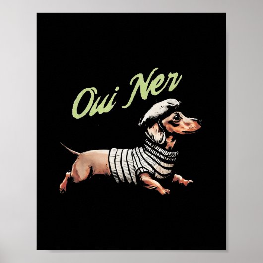 Oui Ner Funny Teckel Wiener Dog Franse Humor Poster (Voorkant)