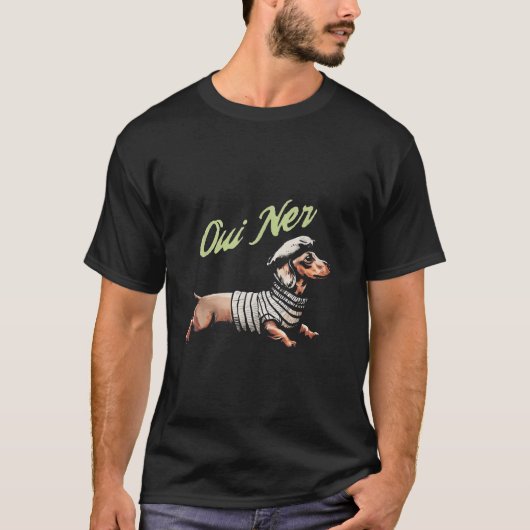 Oui Ner Funny Teckel Wiener Dog Franse Humor T-shirt (Voorkant)