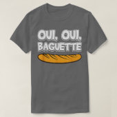 Oui Oui Baguette Cool French Language Pride Novelt T-shirt (Design voorkant)