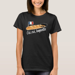 Oui Oui Baguette Frans brood Frankrijk Francophile T-shirt