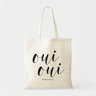 Oui Oui Black Moderne kalligrafie gepersonaliseerd Tote Bag
