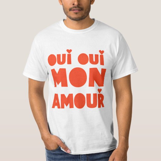 "Oui Oui Mon Amour", T-Shirt Blanc (Voorkant)