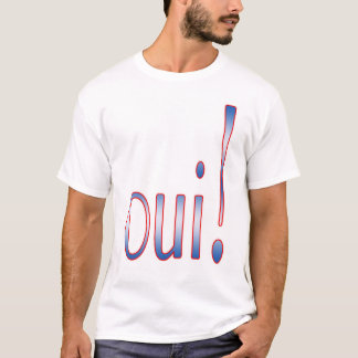 Oui. T-shirt