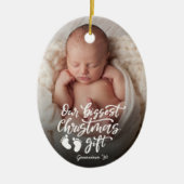 Our Biggest Christmas Gift |  Baby Photo Keramisch Ornament (Voorkant)