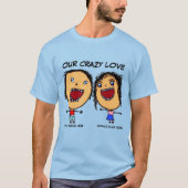 Our Crazy Love Cartoon T-shirt (Voorkant)