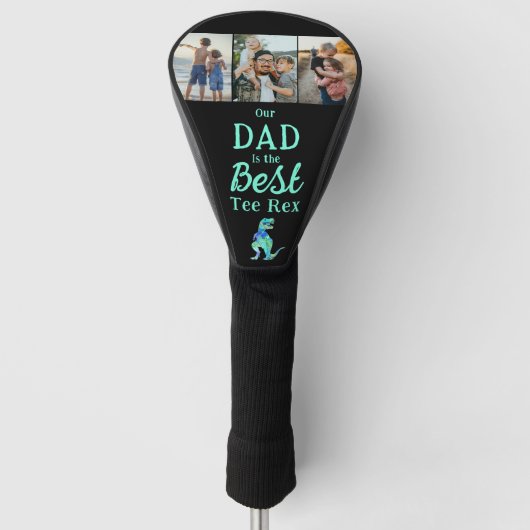 Our Dad is The Best Tee Rex 3 Photo Collage Golfheadcover (Voorkant)