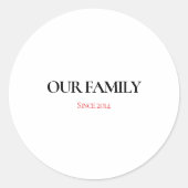 Our Family Personalized Classic Round Sticker (Voorkant)