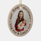 Our First Christmas as Big Sister & Bro Photo Keramisch Ornament (Rechts)