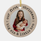Our First Christmas as Big Sister & Bro Photo Keramisch Ornament (Voorkant)