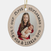 Our First Christmas as Big Sister & Bro Photo Keramisch Ornament (Links)