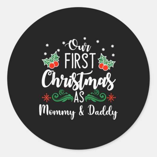Our First Christmas As Mommy And Daddy  Ronde Sticker (Voorkant)