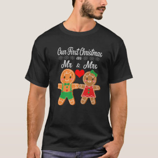 Our First Christmas As Mr And Mrs 2021 Gingerbread T-shirt