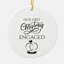 Our First Christmas Engaged 2025 Engagement Keramisch Ornament