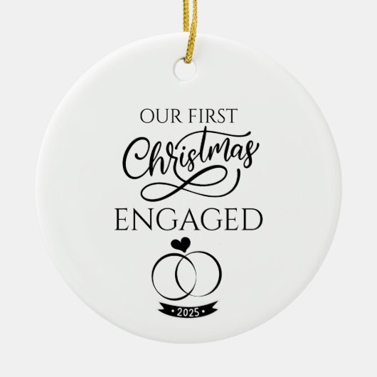 Our First Christmas Engaged 2025 Engagement Keramisch Ornament (Voorkant)