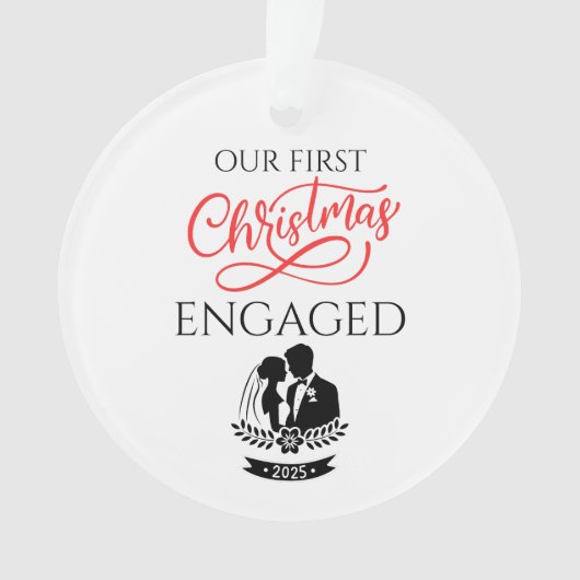 Our First Christmas Engaged 2025 Ornament (voorkant)