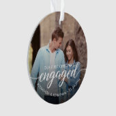 Our First Christmas Engaged Script Custom Photo Ornament (voorkant)