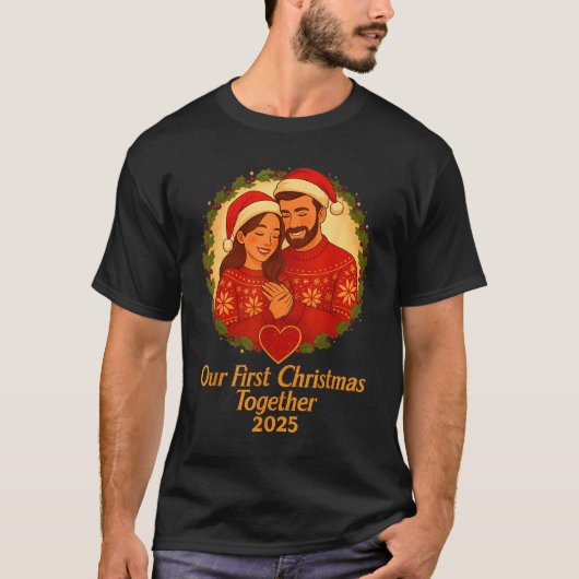 Our First Christmas Together 2025 Matching Couple  T-shirt (Voorkant)