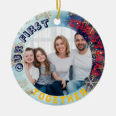 Our First Christmas Together  Custom Photo  Keramisch Ornament (Voorkant)