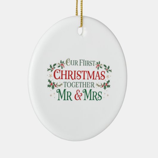 Our First Christmas Together Mr. & Mrs.  Keramisch Ornament (Rechts)