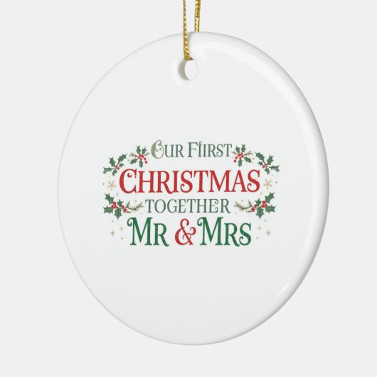 Our First Christmas Together Mr. & Mrs.  Keramisch Ornament (Links)