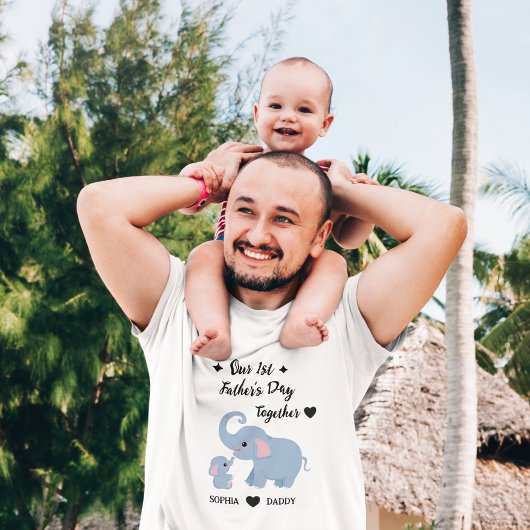 Our First Father's Day Together T-shirt