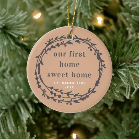Our First Home Sweet Home Personalized New House Keramisch Ornament (Boom)