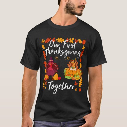 Our First Thanksgiving Together Matching Couple  T-shirt (Voorkant)