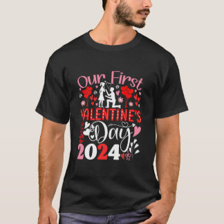 Our First Valentine’s Day 2024 T-shirt
