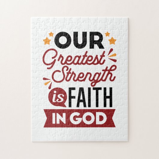 Our Greatest Strength Is Faith in God Quote Legpuzzel (Verticaal)