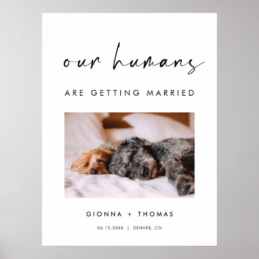 Our humans are getting married Welcome Sign Poster (Voorkant)