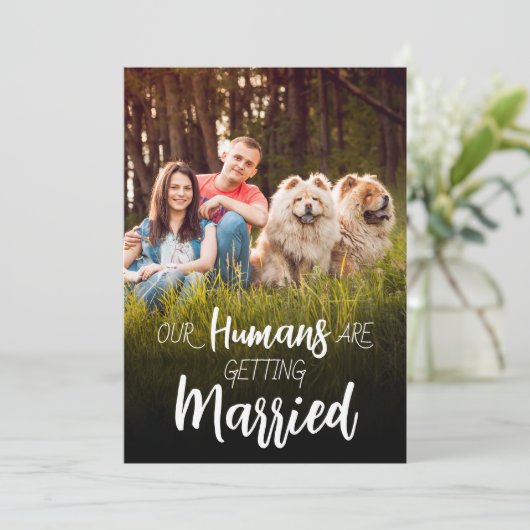 Our Humans Getting Married Wedding invitation Kaart (Staand voorkant)