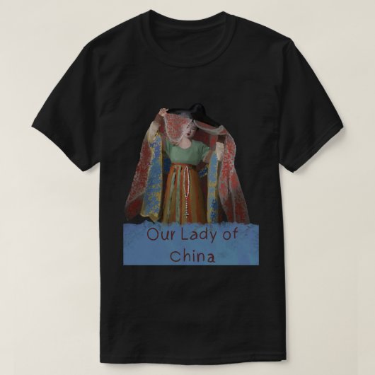 Our Lady Of China Classic T-Shirt 62 (Design voorkant)