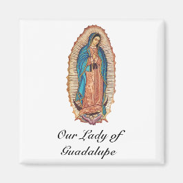 Our Lady of Guadalupe Miraculous Tilma Fine Art Magneet