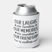 Our Laughs Are Limitless Friendship Quote  Blikjeskoeler (Blikje Voorkant)
