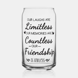 Our Laughs Are Limitless Friendship Quote Blikvorm Glas