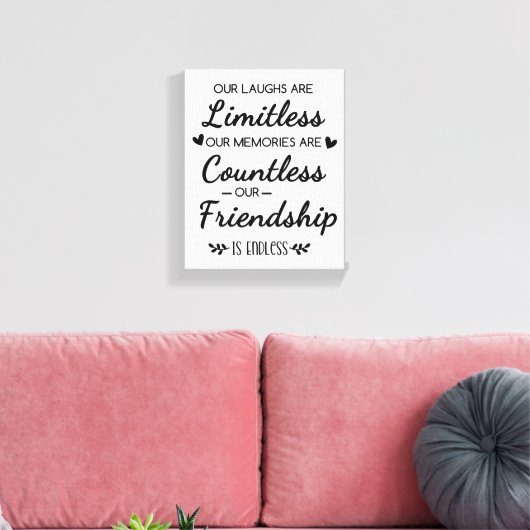 Our Laughs Are Limitless Friendship Quote Canvas Afdruk (Insitu (Woonkamer))