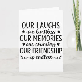 Our Laughs Are Limitless Friendship Quote  Kaart