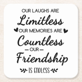 Our Laughs Are Limitless Friendship Quote Kartonnen Onderzetters