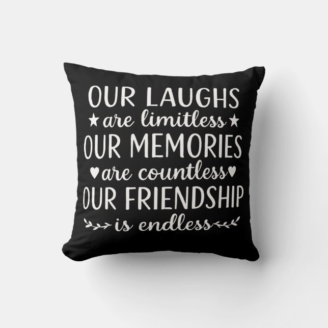 Our Laughs Are Limitless Friendship Quote  Kussen (Voorkant)