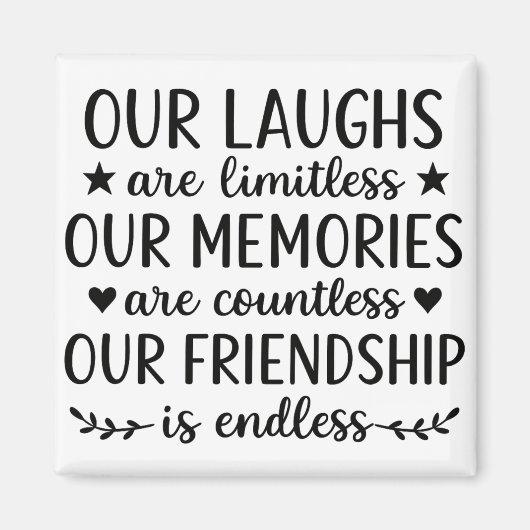 Our Laughs Are Limitless Friendship Quote Magneet (Voorkant)