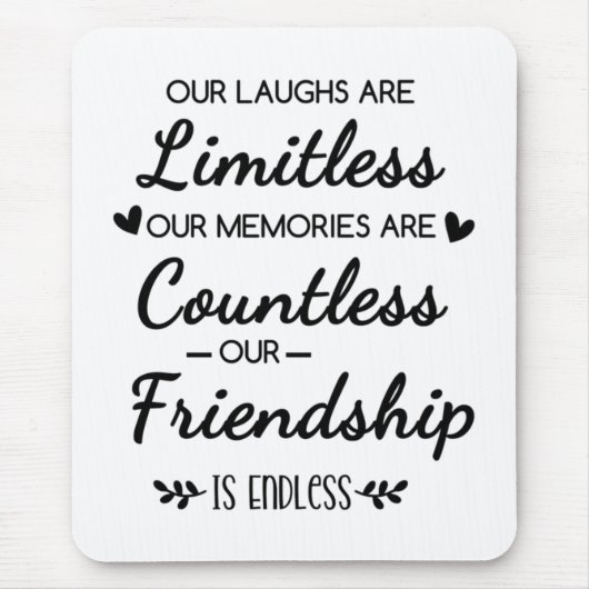 Our Laughs Are Limitless Friendship Quote Muismat (Voorkant)