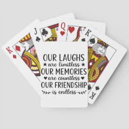 Our Laughs Are Limitless Friendship Quote  Pokerkaarten