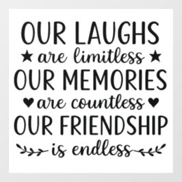 Our Laughs Are Limitless Friendship Quote  Raamsticker