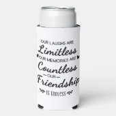 Our Laughs Are Limitless Friendship Quote Seltzer Blikjeskoeler (Seltzer Voorkant)