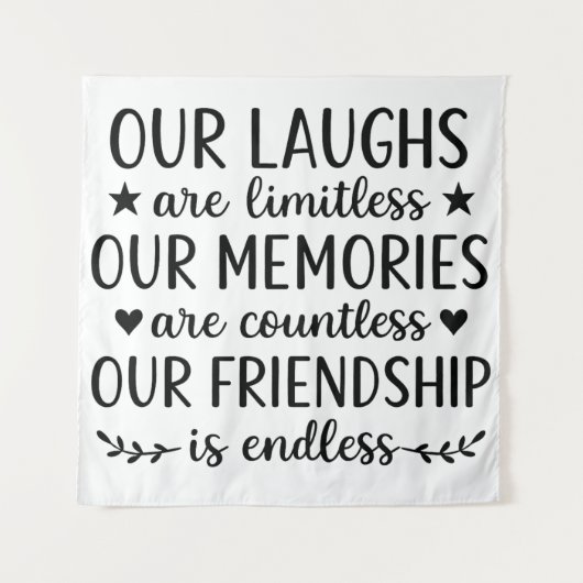 Our Laughs Are Limitless Friendship Quote  Wandkleed (Voorkant)