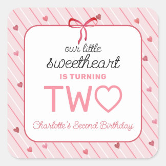 Our Little Sweetheart Is Two Hearts Birthday Vierkante Sticker