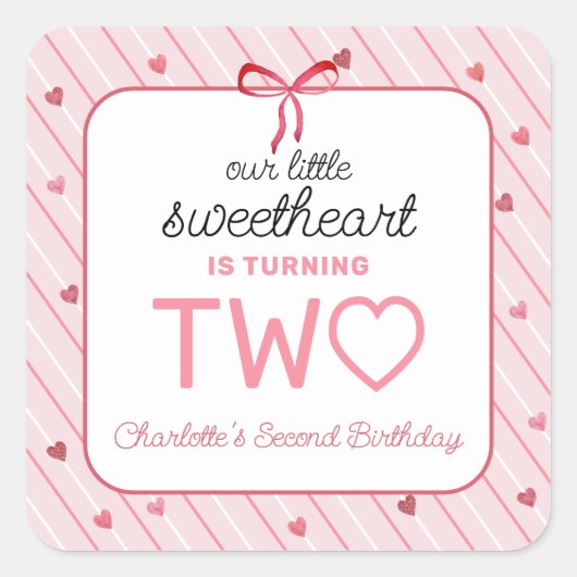 Our Little Sweetheart Is Two Hearts Birthday Vierkante Sticker (Voorkant)