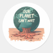 Our Planet Can’t Wait – Climate Action Ronde Sticker (Voorkant)