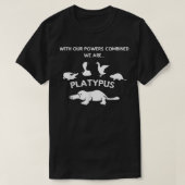 Our Power Combined We Are Platypus - Zoology Funny T-shirt (Design voorkant)